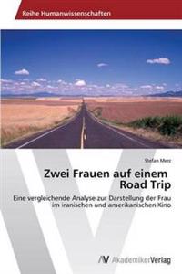 Zwei Frauen auf einem Road Trip
