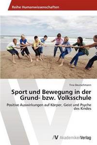 Sport und Bewegung in der Grund- bzw. Volksschule