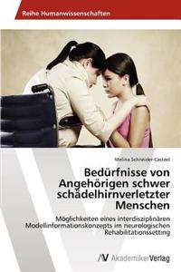 Bedürfnisse von Angehörigen schwer schädelhirnverletzter Menschen