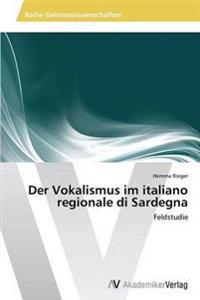 Der Vokalismus im italiano regionale di Sardegna