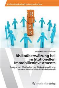Risikoüberwälzung bei institutionellen Immobilieninvestments