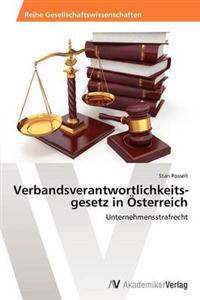 Verbandsverantwortlichkeits-gesetz in Österreich