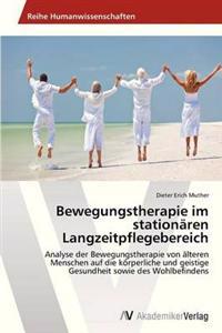 Bewegungstherapie im stationären Langzeitpflegebereich