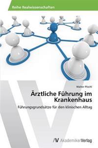 Ärztliche Führung im Krankenhaus