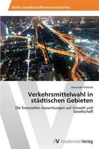 Verkehrsmittelwahl in städtischen Gebieten