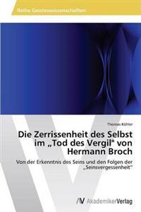 Die Zerrissenheit des Selbst im "Tod des Vergil" von Hermann Broch