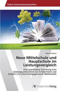 Neue Mittelschule und Hauptschule im Leistungsvergleich