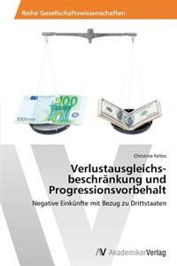 Verlustausgleichsbeschränkung und Progressionsvorbehalt