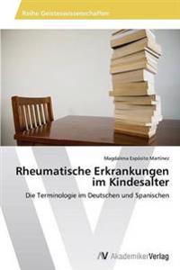 Rheumatische Erkrankungen im Kindesalter