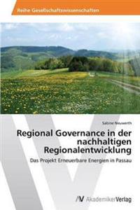 Regional Governance in der nachhaltigen Regionalentwicklung