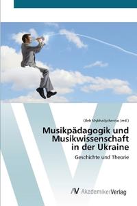 Musikpädagogik und Musikwissenschaftin der Ukraine