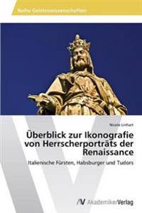 Überblick zur Ikonografie von Herrscherporträts der Renaissance