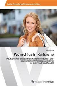 Wunschlos in Karlsruhe