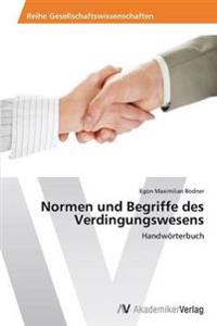 Normen und Begriffe des Verdingungswesens