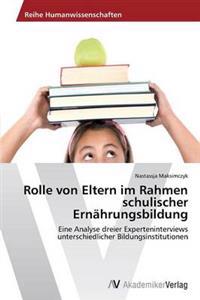 Rolle Von Eltern Im Rahmen Schulischer Ernahrungsbildung