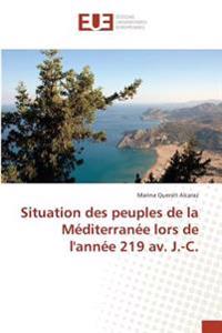 Situation des peuples de la Méditerranée lors de l'année 219 av. J.-C.