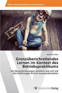 Grenzüberschreitendes Lernen im Kontext des Betriebspraktikums
