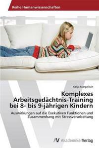 Komplexes Arbeitsgedachtnis-Training Bei 8- Bis 9-Jahrigen Kindern