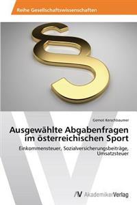 Ausgewahlte Abgabenfragen Im Osterreichischen Sport