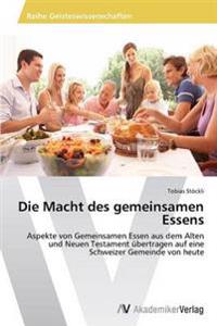 Die Macht des gemeinsamen Essens