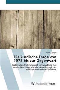 Die kurdische Frage von 1978 bis zur Gegenwart