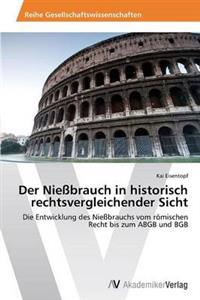 Der Nießbrauch in historisch rechtsvergleichender Sicht