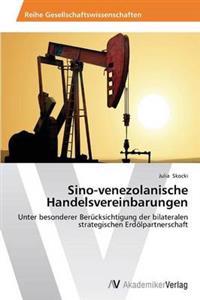Sino-Venezolanische Handelsvereinbarungen