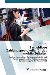 Bargeldlose Zahlungsprotokolle für das mobile Zeitalter