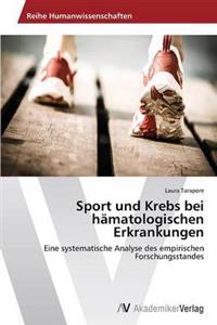 Sport Und Krebs Bei Hamatologischen Erkrankungen