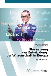 Übersetzung in der Entwicklung der Wissenschaft in Europa