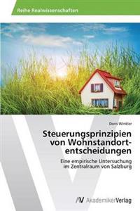 Steuerungsprinzipien von Wohnstandort-entscheidungen