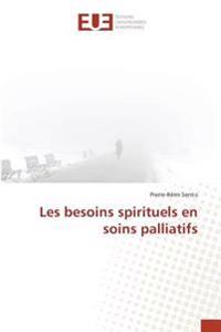 Les besoins spirituels en soins palliatifs