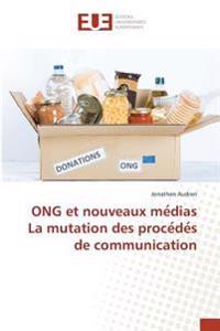 ONG et nouveaux me¿dias La mutation des proce¿de¿s de communication