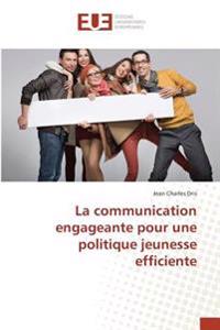 La communication engageante pour une politique jeunesse efficiente