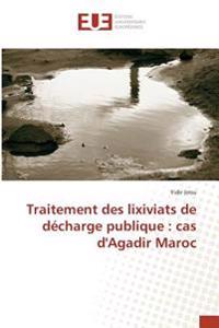 Traitement des lixiviats de décharge publique : cas d'Agadir Maroc