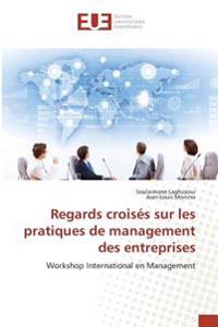 Regards croisés sur les pratiques de management des entreprises