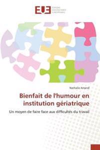 Bienfait de l'humour en institution gériatrique
