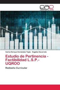 Estudio de Pertinencia - Factibilidad L.S.P.-UQROO