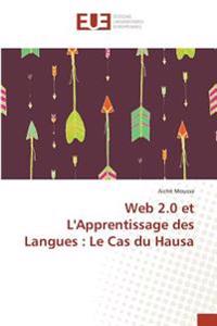 Web 2.0 et L'Apprentissage des Langues : Le Cas du Hausa