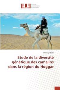 Etude de la diversité génétique des camelins dans la région du Hoggar
