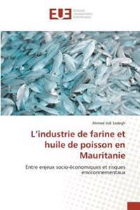 L'industrie de farine et huile de poisson en Mauritanie