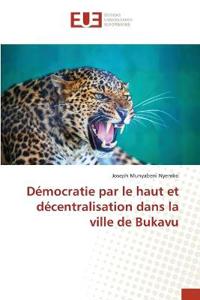Démocratie par le haut et décentralisation dans la ville de Bukavu