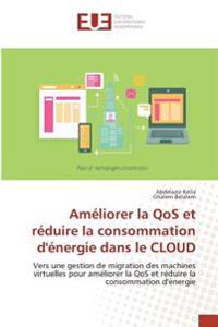 Améliorer la QoS et réduire la consommation d'énergie dans le CLOUD