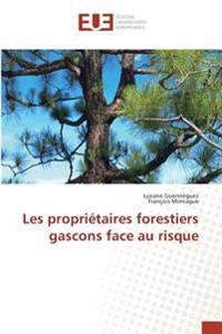Les propriétaires forestiers gascons face au risque