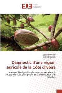 Diagnostic d'une région agricole de la Côte d'Ivoire