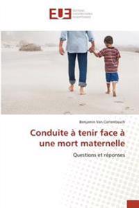Conduite à tenir face à une mort maternelle
