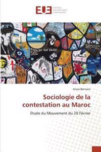 Sociologie de la contestation au Maroc