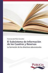 El Subsistema de Información de los Cuadros y Reservas