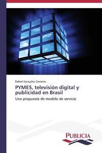 PYMES, televisión digital y publicidad en Brasil