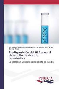Predisposición del HLA para el desarrollo de cicatriz hipertrófica